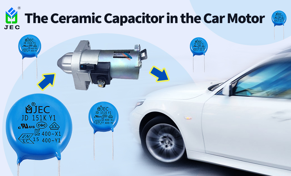The Ceramic Capacitor in the Car Motor